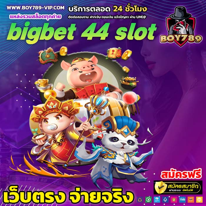 bigbet 44 slot